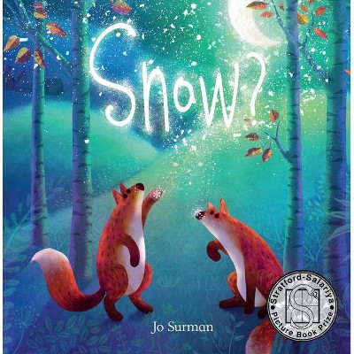 Snow? - by  Joanne Surman (Hardcover)