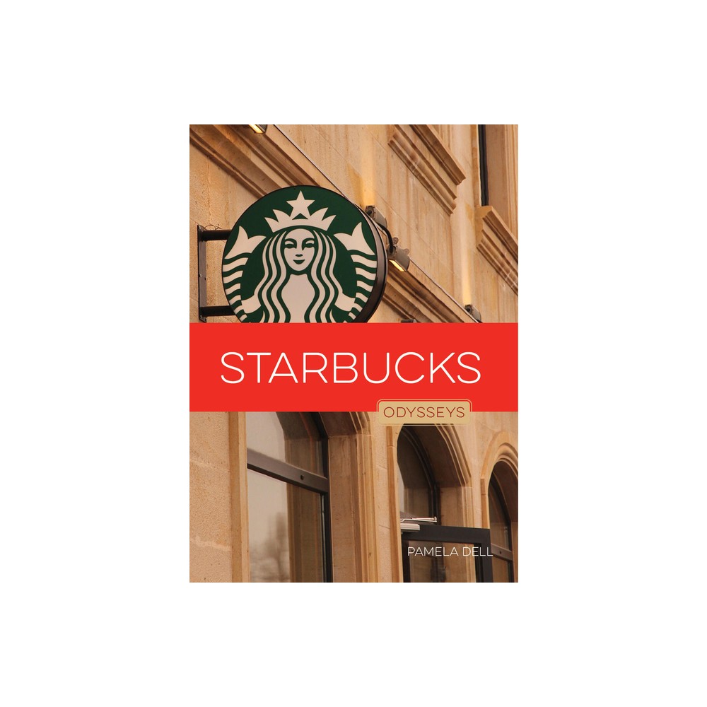 Starbucks - by Dell Gilbert (Paperback)