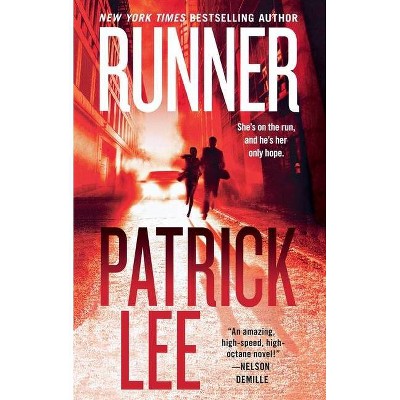 Runner - (Sam Dryden Novel) by  Patrick Lee (Paperback)