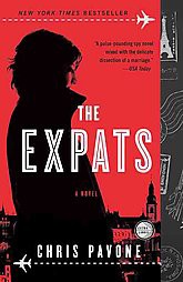 The Expats (Reprint) (Paperback) by Chris Pavone