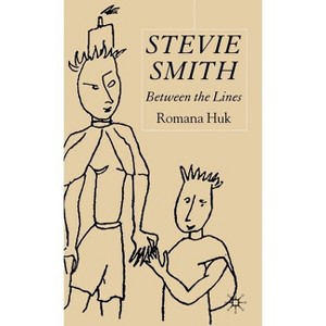 Stevie Smith - by  R Huk (Hardcover) - 1 of 1