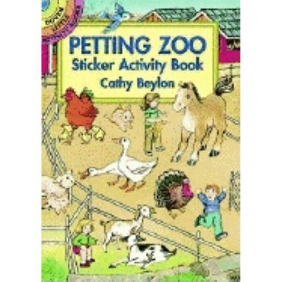 Petting Zoo Sticker Activity Book - (Dover Little Activity Books) by  Cathy Beylon (Paperback)