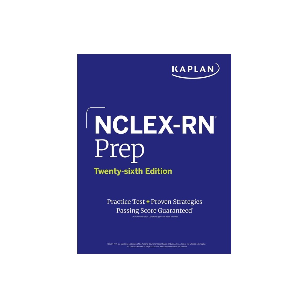 Nclex-RN Prep, Twenty-Sixth Edition (2026): Includes 1 Full Length Practice Test + Proven Strategies - (Kaplan Test Prep) 26th Edition (Paperback)