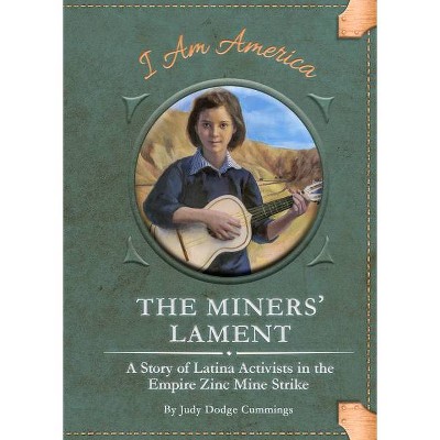 The Miners' Lament - by  Judy Dodge Cummings (Paperback)