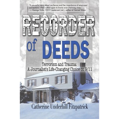 Recorder of Deeds - by  Catherine Underhill Fitzpatrick (Paperback)