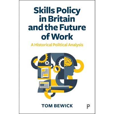 Skills Policy in Britain and the Future of Work - by Tom Bewick