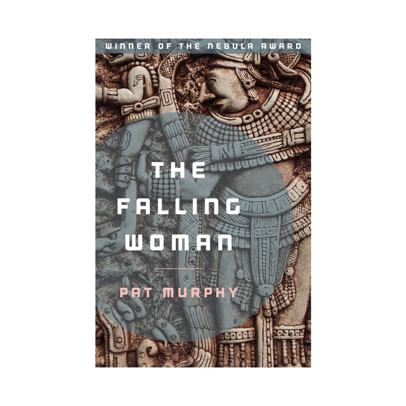 The Falling Woman - by  Pat Murphy (Paperback), 1 of 2