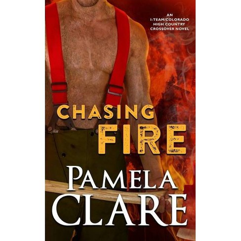 Ride the Fire by Pamela Clare