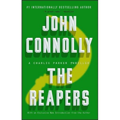 The Reapers, 7 - (Charlie Parker) by  John Connolly (Paperback)