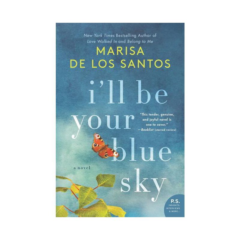 I'll Be Your Blue Sky - by  Marisa De Los Santos (Paperback), 1 of 2