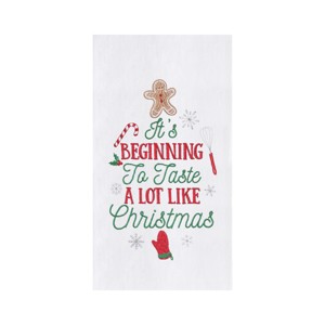 C&F Home "Its Beginning to Taste A Lot Like Christmas" with Gingerbread Man Cotton Flour Sack Kitchen Dish Towel 27L x 18W in. - 1 of 4