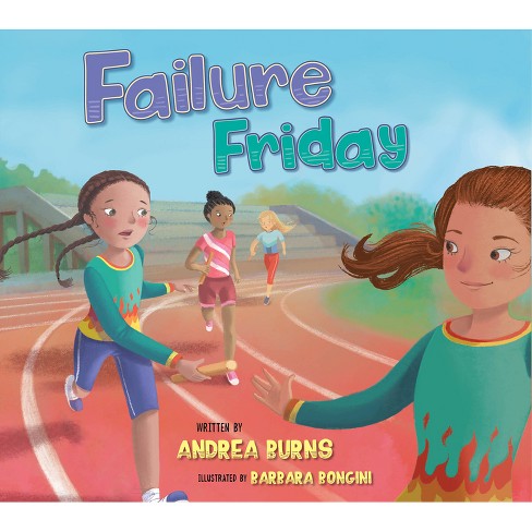 Failure Friday - by  Andrea Burns (Paperback) - image 1 of 1