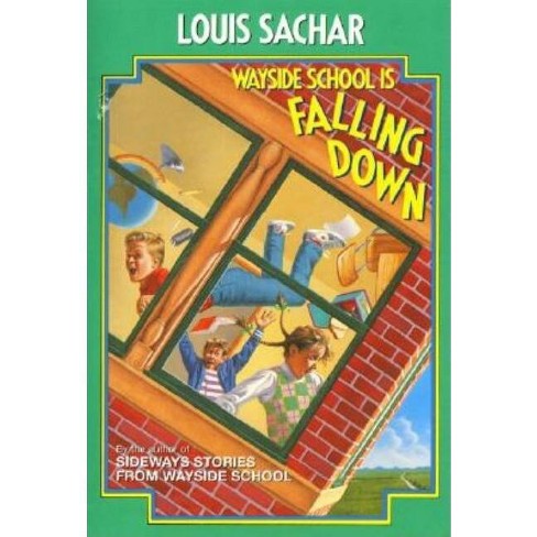 Wayside School Is Falling Down: : Louis Sachar: Bloomsbury Children's Books