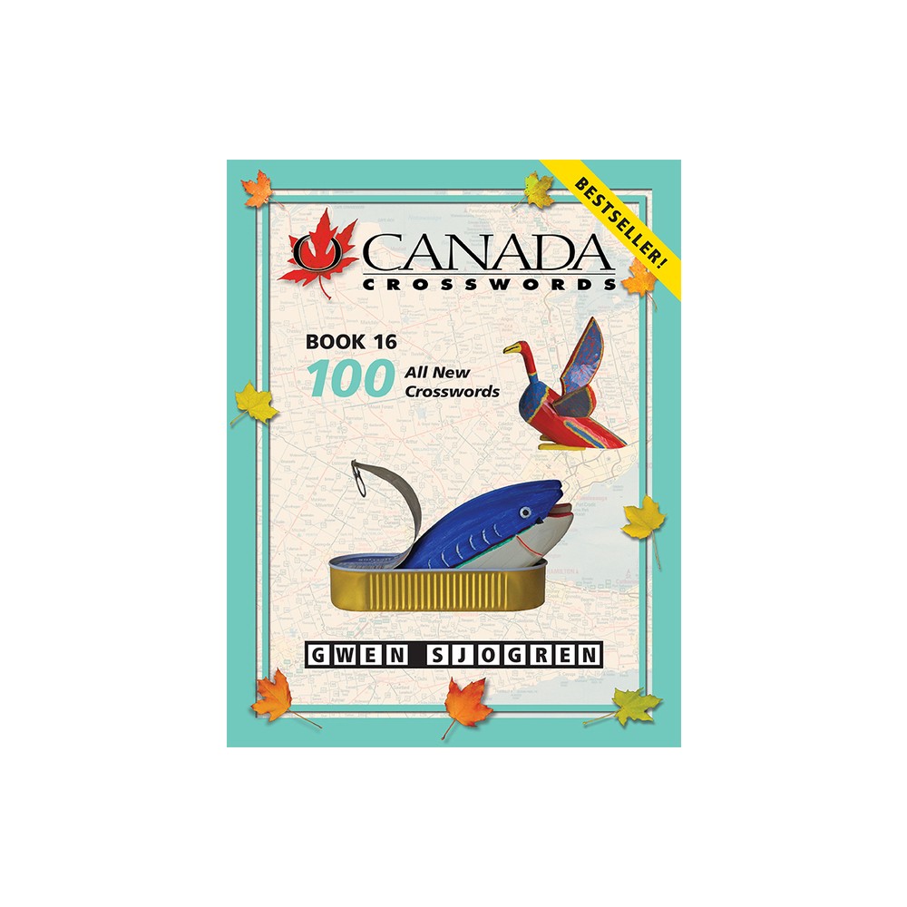 O Canada Crosswords Book 16 - by Gwen Sjogren (Paperback)