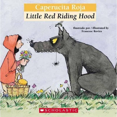 Bilingual Tales: Caperucita Roja / Little Red Riding Hood - by  Luz Orihuela (Paperback)