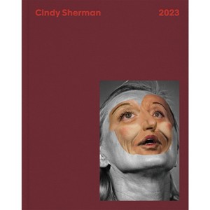 Cindy Sherman: 2023 - (Hardcover) - 1 of 1