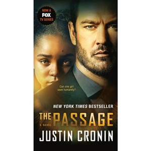 The Passage (TV Tie-In Edition) - (Passage Trilogy) by  Justin Cronin (Paperback) - 1 of 1