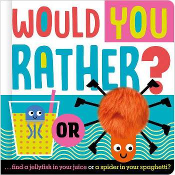 Would You Rather - by Scott Barker (Board Book)