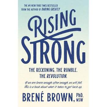 Rising Strong - by  Brené Brown (Hardcover)