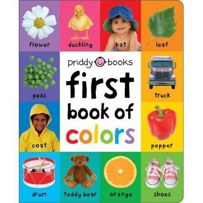 First Book of Colors Padded -  BRDBK (First 100) by Roger Priddy (Hardcover)