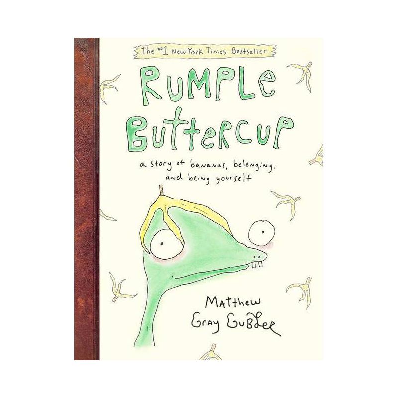 Rumple Buttercup : A Story of Bananas, Belonging, and Being Yourself - (Hardcover). - by Matthew Gray Gubler, 1 of 4