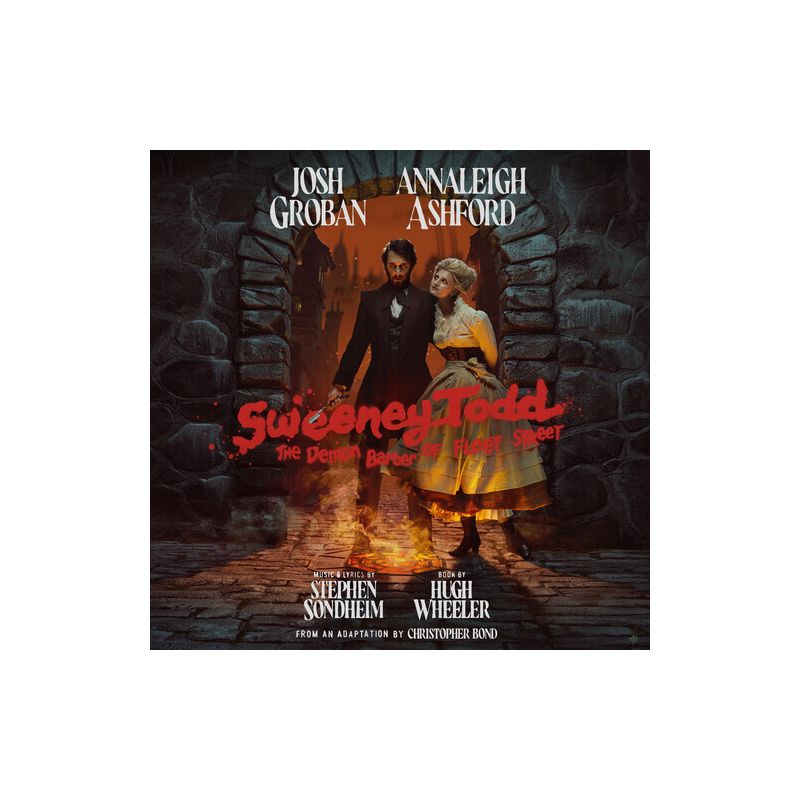 Josh Groban & Annaleigh Ashford & Stephen Sondheim - Sweeney Todd: The Demon Barber Of Fleet Street (2023 Broadway Cast Rec ording), 1 of 2