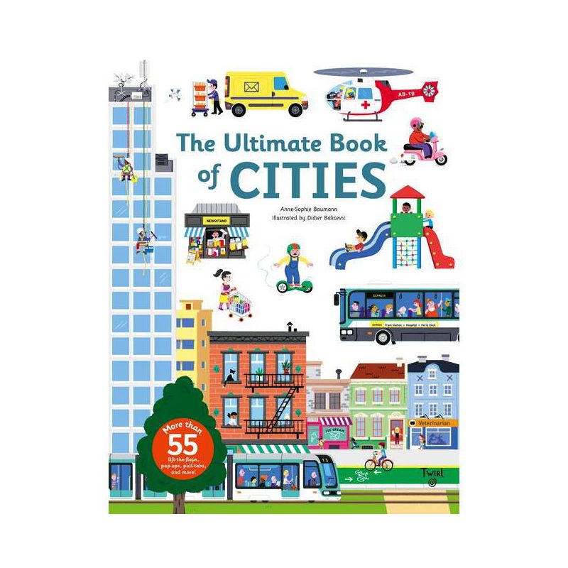 The Ultimate Book of Cities - by  Anne-Sophie Baumann (Hardcover), 1 of 2
