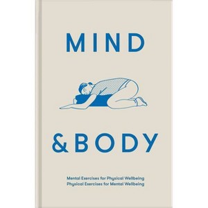 Mind & Body - by  The School of Life (Hardcover) - 1 of 1