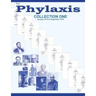 The Phylaxis Collection One - by  John B Williams (Paperback)