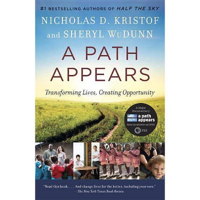 A Path Appears - by  Nicholas Kristof & Sheryl Wudunn (Paperback)