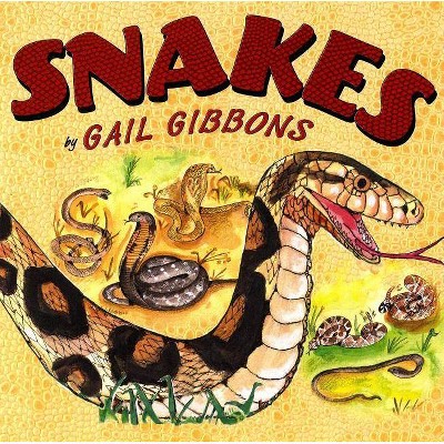  Snakes - by  Gail Gibbons (Paperback) 