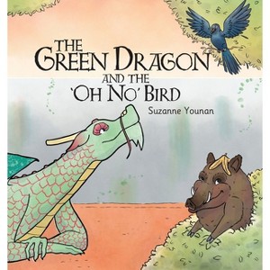 The Green Dragon and the 'Oh No' Bird - Book 2 - by  Suzanne J Younan (Paperback) - 1 of 1