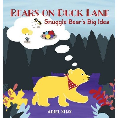 Bears On Duck Lane - (Bears on Duck Lane) by  Ariel S Murphy (Hardcover)