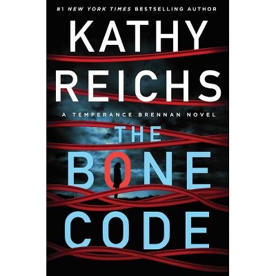 The Bone Code, 20 - (Temperance Brennan Novel) by  Kathy Reichs (Hardcover)