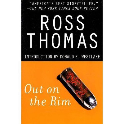 Out on the Rim - by  Ross Thomas (Paperback)