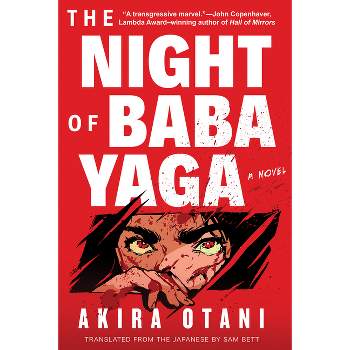The Night of Baba Yaga - by  Akira Otani (Hardcover)