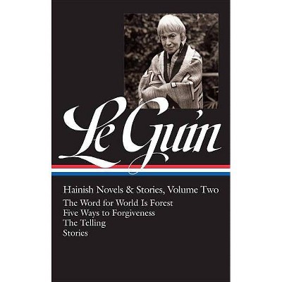 Ursula K. Le Guin: Hainish Novels and Stories Vol. 2 (Loa #297) - (Library of America Ursula K. Le Guin Edition) by  Ursula K Le Guin (Hardcover)