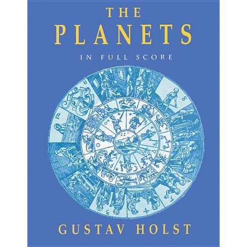 The Planets In Full Score Dover Music Scores By Gustav Holst Paperback Target