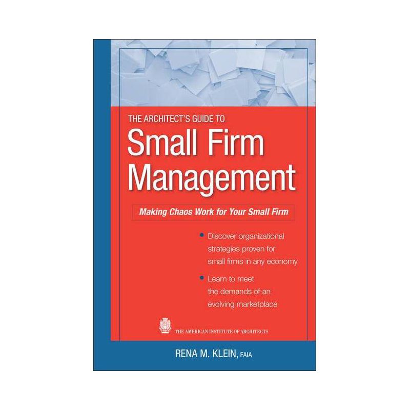 The Architect's Guide to Small Firm Management - by  Rena M Klein (Hardcover), 1 of 2