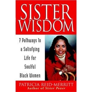 Sister Wisdom - by  Patricia Reid-Merritt (Hardcover) - 1 of 1
