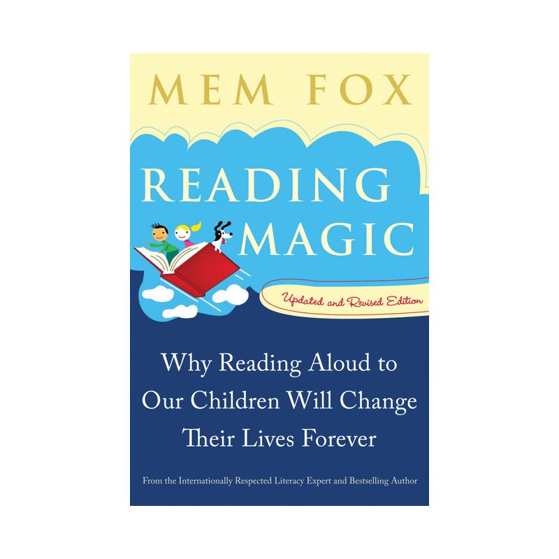 Reading Magic - 2nd Edition by  Mem Fox & Judy Horacek (Paperback), 1 of 2