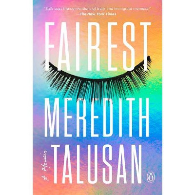 Fairest - by  Meredith Talusan (Paperback)