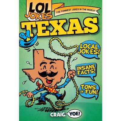 Lol Jokes: Texas - by  Craig Yoe (Paperback)