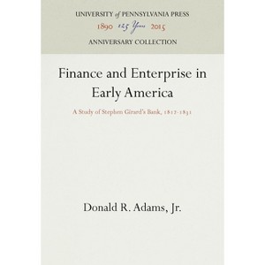 Finance and Enterprise in Early America - (Anniversary Collection) by  Jr (Hardcover) - 1 of 1