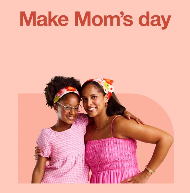 Make Mom's day