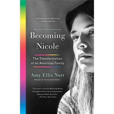 Becoming Nicole - by  Amy Ellis Nutt (Paperback)