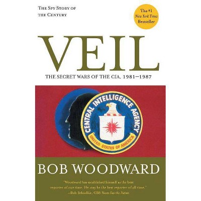 Veil - by  Bob Woodward (Paperback)