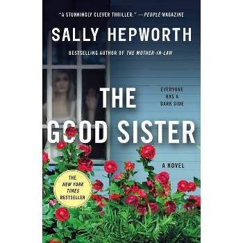 The Good Sister - by Sally Hepworth