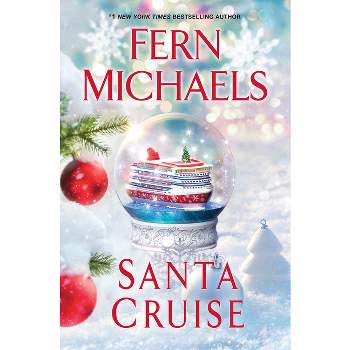 Santa Cruise - (Santa's Crew) by  Fern Michaels (Paperback)