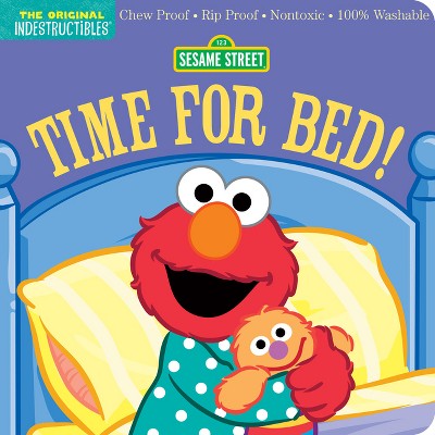 Indestructibles: Sesame Street: Time for Bed! - (Paperback)